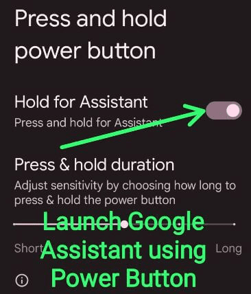 Lancer Google Assistant sur Android 12 à l'aide du bouton d'alimentation